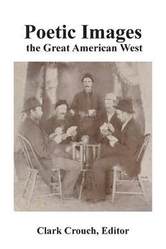portada Poetic Images: the Great American West (in English)