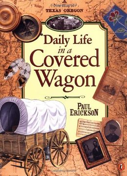 portada Daily Life in a Covered Wagon (en Inglés)