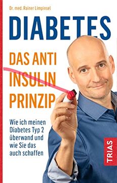 portada Diabetes - das Anti-Insulin-Prinzip: Wie ich Meinen Diabetes typ 2 Überwand und wie sie das Auch Schaffen (en Alemán)
