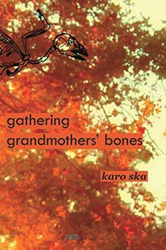 portada Gathering Grandmothers' Bones (en Inglés)