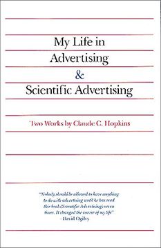 portada My Life in Advertising and Scientific Advertising (Advertising age Classics Library): Two Works (Marketing (in English)