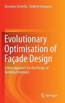 portada Evolutionary Optimisation of Façade Design: A New Approach for the Design of Building Envelopes (en Inglés)