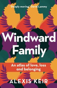 portada Windward Family: An Atlas of Love, Loss and Belonging (in English)