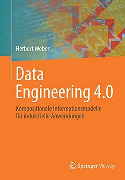 portada Data Engineering 4. 0: Kompositionale Informationsmodelle für Industrielle Anwendungen (en Alemán)
