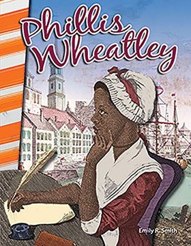 portada Historia de Phillis Wheatley - Libro en Espanol Para Ninos (Edicion Espanol (in Spanish)