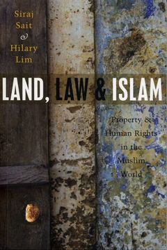 portada Land, law and Islam: Property and Human Rights in the Muslim World (en Inglés)