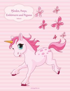 portada Malbuch mit Pferden, Ponys, Einhörnern und Pegasus 1: Volume 1