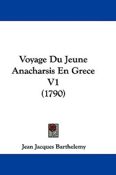 portada voyage du jeune anacharsis en grece v1 (1790) (in English)
