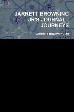 portada Jarrett Browning Jr's Journal - Journeys (en Inglés)