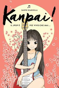 portada Kanpai! Il Jpop è più vivo che mai...