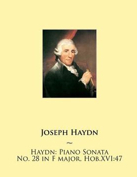 portada Haydn: Piano Sonata No. 28 in F major, Hob.XVI:47 (en Inglés)
