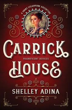 portada Carrick House: A Short Steampunk Adventure (in English)