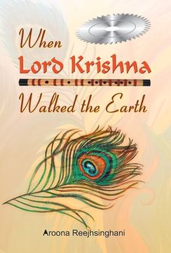 portada When Lord Krishna Walked the Earth (en Inglés)