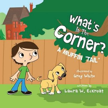 portada What's in the Corner?: A Muffin "Tail"