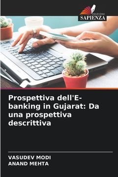 portada Prospettiva dell'E-banking in Gujarat: Da una prospettiva descrittiva (en Italiano)