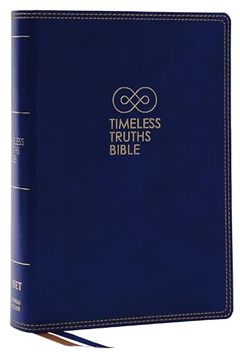 portada Timeless Truths Bible: One Faith. Handed Down. For all the Saints. (Net, Blue Leathersoft, Comfort Print) (in English)