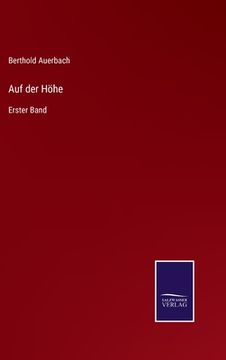portada Auf der Höhe: Erster Band (en Alemán)