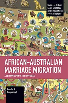 portada African-Australian Marriage Migration: An Ethnography of (Un)Happiness (Studies in Critical Social Science) (en Inglés)