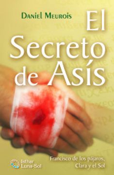 portada El Secreto de Asís: Francisco de los Pájaros, Clara y el sol (in Spanish)