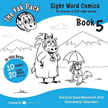 portada The yak Pack: Sight Word Comics: Book 5: Comic Books to Practice Reading Dolch Sight Words (81-100): Volume 5 