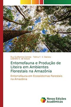 portada Entomofauna e Produção de Liteira em Ambientes Florestais na Amazônia: Entomofauna em Ecossistemas Florestais na Amazônia