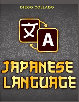 portada Grammar of the Japanese Language: A Japanese Approach to Learning Japanese Grammar (en Inglés)