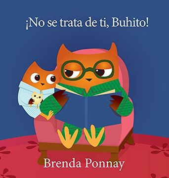 portada No se Trata de ti, Buhito! (in Spanish)