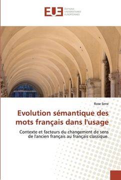 portada Evolution sémantique des mots français dans l'usage (en Francés)