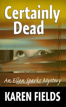 portada Certainly Dead: An Ellen Sparks Mystery (Ellen Sparks Mysteries) (Volume 2)
