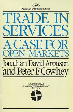 portada trade in services: a case for open markets (en Inglés)