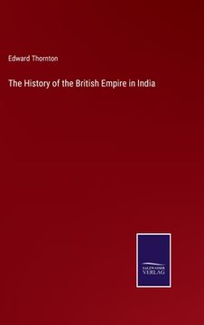 portada The History of the British Empire in India (en Inglés)