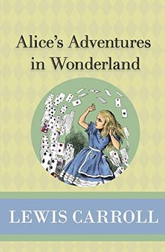portada Alice'S Adventures in Wonderland (en Inglés)