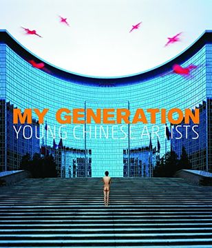 portada My Generation: Young Chinese Artists (en Inglés)