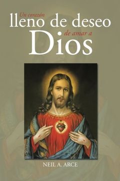 portada Un Corazón Lleno de Deseo de Amar a Dios (in Spanish)