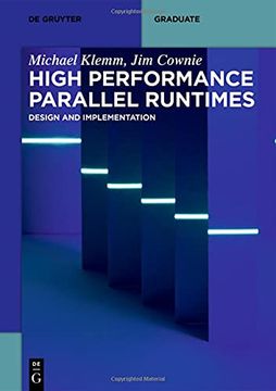 portada High Performance Parallel Runtimes: Design and Implementation (en Inglés)