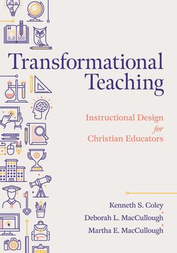 portada Transformational Teaching: Instructional Design for Christian Educators (en Inglés)