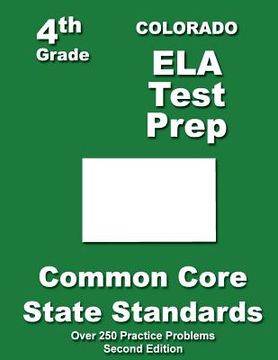 portada Colorado 4th Grade ELA Test Prep: Common Core Learning Standards (in English)