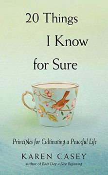 portada 20 Things i Know for Sure: Principles for Cultivating a Peaceful Life 