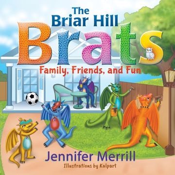portada The Briar Hill Brats: Family, Friends, and Fun (in English)