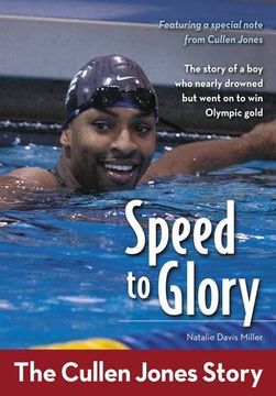 portada Speed to Glory: The Cullen Jones Story (Zonderkidz Biography) (in English)