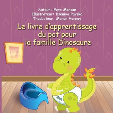 portada Le livre d'apprentissage du pot pour la famille Dinosaure (en Francés)