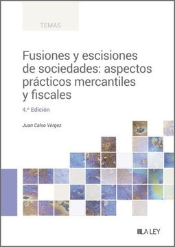 portada Fusiones y Escisiones de Sociedades: Aspectos Practicos Mercantil es y Fiscales (in Spanish)