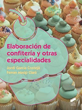 portada Elaboracion de Confiteria y Otras Especialidades (in Spanish)