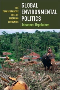 portada Global Environmental Politics: The Transformative Role of Emerging Economies (en Inglés)