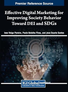 portada Effective Digital Marketing for Improving Society Behavior Toward dei and Sdgs (en Inglés)