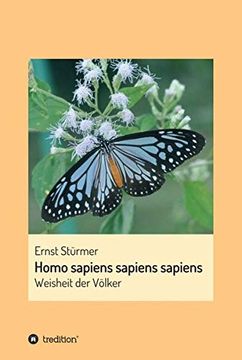 portada Homo Sapiens Sapiens Sapiens die Weisheit der Völker (in German)