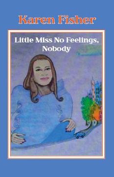 portada little miss no feelings, nobody (en Inglés)