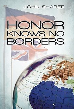 honor knows no borders