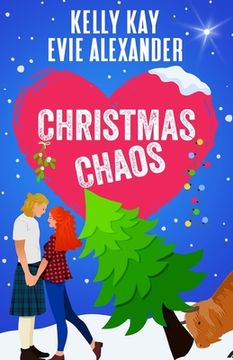 portada Christmas Chaos: Two steamy romantic comedies for the holidays! (en Inglés)