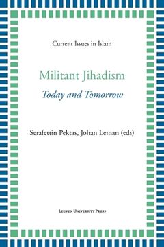 portada Militant Jihadism: Today and Tomorrow (en Inglés)